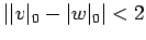 $ \vert\vert v\vert _0-\vert w\vert _0\vert<2$