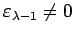 $ \varepsilon_{\lambda-1}\neq 0$