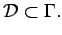 $ \mathcal{D}\subset\Gamma.$