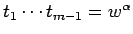 $ t_1\cdots t_{m-1}=w^\alpha$