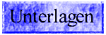 Unterlagen